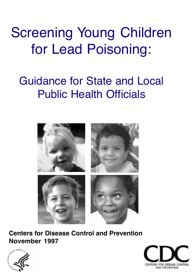 Screening Young Children for Lead Poisoning: Guidance for State and Local Public Health Officials, CDC, November 1997